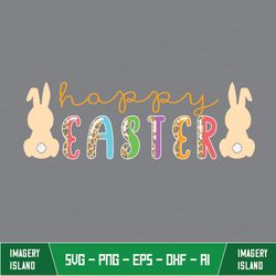 Happy Easter Svg, Bunny Svg, Spring Svg, Easter Png, Bunny Png, Leopard Pattern Svg, Dxf, Svg File For Cricut, Sublimati