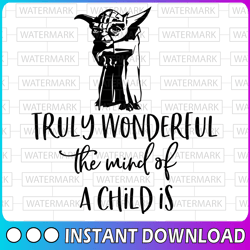 Star Wars Yoda What a Wonderful mind svg, Disney Mickey and Minnie svg,Quotes files, svg file, Disney png file, Cricut,