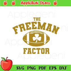 The Freeman Factor Golden Standard Football Svg, Sport