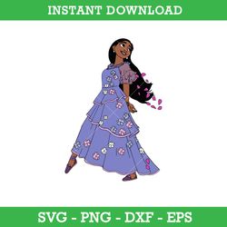 Isabela Madrigal Svg, Isabela Encanto Svg, Encanto Svg, Disney Svg, Png, Dxf Eps, Instant Download