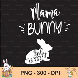 Mama Bunny Cute Easter Pregnancy Announcement Sublimation, Happy Easter Png, Cute Easter Png, Easter Png, Bunny Png, Eas