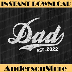 Vintage Father's day Promoted to Dad est. 2022 Best Dad Daddy Father's Day Happy Father's Day PNG Sublimation