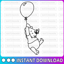 Winnie the Pooh holding a balloon SVG, Winnie the pooh svg, Balloon svg, Funny svg, Disney SVG, Disney cut file, Pooh sv