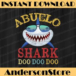 FAMILY 365 Abuelo Shark Father's Day Best Dad Daddy Father's Day Happy Father's Day PNG Sublimation