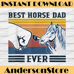 Best Horse Dad Ever Funny Horse Lover Vintage Father's Day Best Dad Daddy Father's Day Happy Father's Day PNG