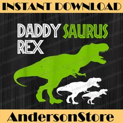 Funny Father's Day Daddysaurus Rex Best Dad Daddy Father's Day Happy Father's Day PNG Sublimation