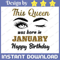 JANUARY Birthday Shirt, This Queen Was Born In JANUARY Shirt, JANUARY Girl
