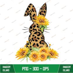 Happy Easter Leopard Bunny Sunflower