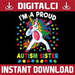 Autism Awareness Dabbing Unicorn Girl Proud Autism Sister PNG Sublimation Design