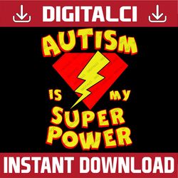 Autism is My Super Power Superhero Autism Awareness Boy Kids PNG Sublimation Design