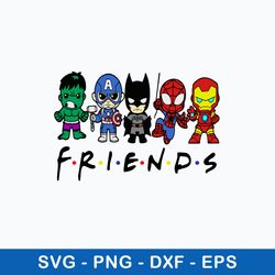Superhero Friends Svg, Avenger Svg, Superhero  Svg, Cartoon Svg, Png Dxf Eps File