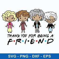 Thank You For Being Friend Svg, Friend Svg, Png Dxf Eps File