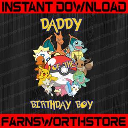Daddy of the Birthday Boy Pokemon Svg Kids gift Baby Svg Birthday Svg, Pikachu Birthday Svg, Pokemon Birthday svg