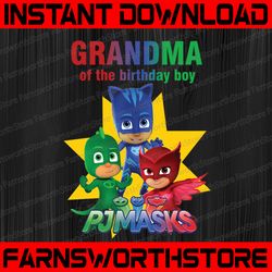 Family PJ Masks png, Grandma of the Birthday Boy PNG pj mask   pj masks birthday PJ Masks iron on transfer