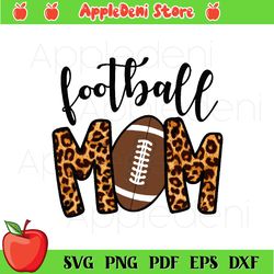 Football Mom Svg, Sport Svg, Football Mom Leopard Svg, Football Svg, Mom Svg, Leopard Svg, Rugby Svg