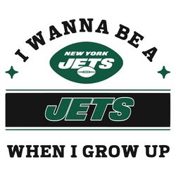 I Wanna Be A Jets When I Grow Up Svg, Sport Svg, Jets Svg, Jets NFL Svg, New York Jets Svg, NY Jets svg, Super Bowl Svg