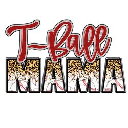Tee Ball Mama Svg, Mama Leopard Svg, TBall Svg, Mother's Day Svg, Mom Svg