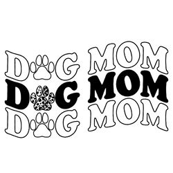 Dog Mom Svg, Dog Svg, Cute Dog Svg, Dog Lovers Svg, Mother's Day Svg, Mom Svg