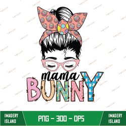 Bunny Mama Easter Sublimation, Mama Bunny Png Design, Mama Bunny Easter Design, Sublimation Easter Design, Cute Bunny Ea