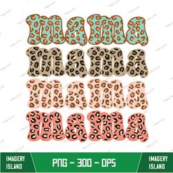 Mama Pastel Leopard Sublimation, Leopard, Cheetah Mama, Distressed, Png, Transparent Background