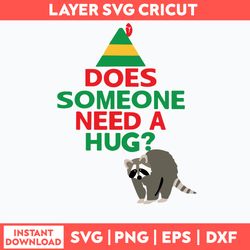 Does Someone Need A Hug Elf Hat Racoon Svg, Elf Svg, Png Dxf Eps File
