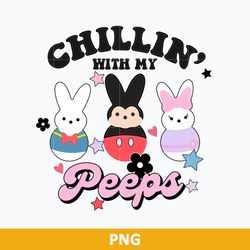 Chillin' With My Peeps Png, Easter Disney Png, Easter Bunny Png, Disney Png Digital File