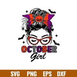 October Girl, October Girl Svg, Messy Bun Hair Svg, Halloween Mom Svg, Mom Skull Svg,png,dxf,eps file