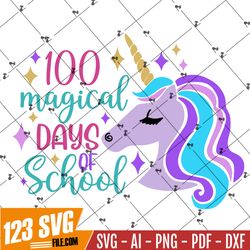 100 Days of School SVG, 100th Day of School svg, 100 Days , Unicorn svg, Magical svg, Teacher svg, School svg, School Sh