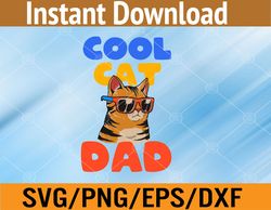 Cat Dad Lover Cat Daddy  Svg, Eps, Png, Dxf, Digital Download