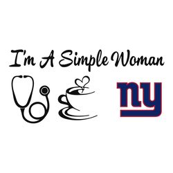 I Am A Simple Woman Giants Svg, Sport Svg, New York Giants, Giants Svg, NY Giant Svg, Super Bowl Svg, Football Teams Svg
