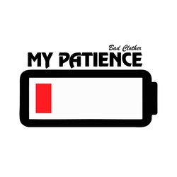 Low Patience Battery Svg, Trending Svg, Patience Svg, Low Battery Svg, Low Svg, Zero Patience Svg, No Batteries Svg, Mom