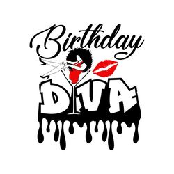 Birthday Diva Svg, Birthday Svg, Birthday Girl Svg, Diva Svg, Happy Birthday Girl Svg, Girl Svg, Girl Gifts Svg, Woman S
