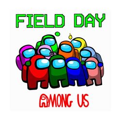 Field Day Among Us Svg, Among Us Svg, Field Day Svg, Among Us Game, Among Us Characters, Impostor Svg, Crewmates Svg, Su