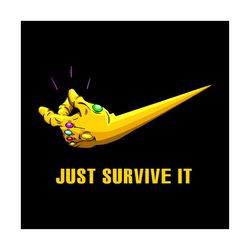 Just Survive It Thanos End Game, Game Of Thrones Svg