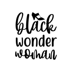 Black wonder woman Svg, Melanin Svg, Afro Girl Svg, Black Girl svg, Beautiful Svg