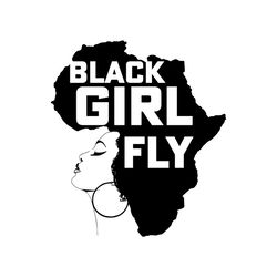 Black girl fly Svg, Melanin Svg, Afro Girl Svg, Black Girl svg, Black Women svg