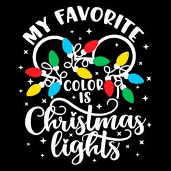 My Favorite Color Is Christmas Lights Svg, Christmas Svg, Christmas Lights