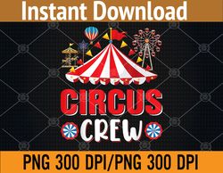 Circus Crew Funny Circus Staff Costume Circus Theme Party  PNG, Digital Download