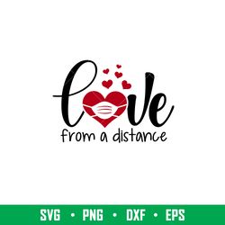 Love From A Distance, Love From A Distance Svg, Valentines Day Svg, Valentine Svg, Love Svg, png, eps, dxf file