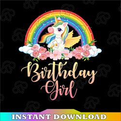 Unicorn Birthday Girl Png, Unicorn Birthday Rainbow Png, Birthday Girl Png, Birthday Girl Shirt Png