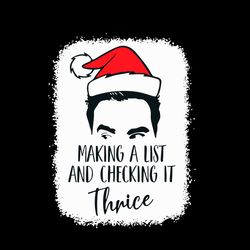 Making A List And Checking It Thrice Svg, Christmas Svg, Santa Hat Svg, Quotes Svg