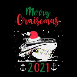 Merry Cruisemas 2021 Svg, Christmas Svg, Merry Cruisemas Svg