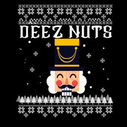 Deez Nuts Nutcracker Ugly Christmas Sweater Svg, Christmas Svg, Deez Nuts Svg