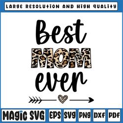 Best Mom Ever Png, Mother's Day Png, Heart Png, Sublimation