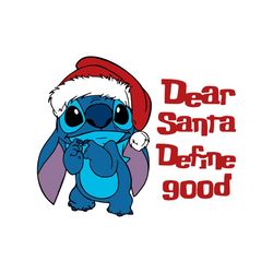 Stitch Dear Santa Define Good Svg, Christmas Svg, Dear Santa Svg, Santa Hat Svg