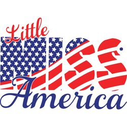 Little Miss America, Independence Day Svg,Happy 4th Of July, Firework Svg, Independence Day Svg, 4th Of July Svg, Glasse