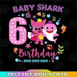 shark 6th birthday svg, girl birthday shark svg dxf eps, girl sixth birthday clipart, six year old, baby,shark