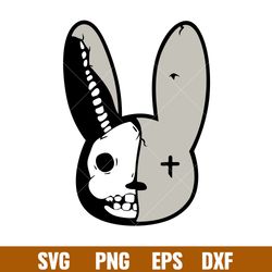 Bad Bunny 4, Bad Bunny Svg, Yo Perreo Sola Svg, Bad bunny logo Svg, El Conejo Malo Svg,png, dxf, eps file