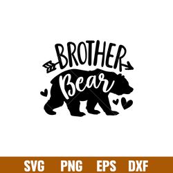 Brother Bear Family, Brother Bear Family Svg, Mom Life Svg, Mothers day Svg, Family Svg,