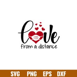 Love From A Distance, Love From A Distance Svg, Valentines Day Svg, Valentine Svg, Love Svg, png, eps, dxf file
